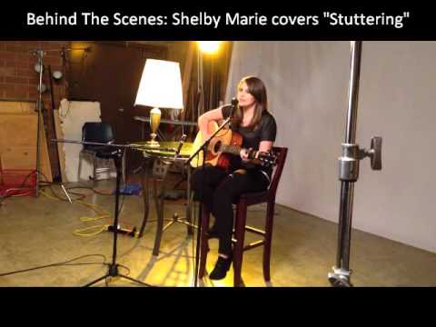Behind The Scenes: Shelby Marie covers 