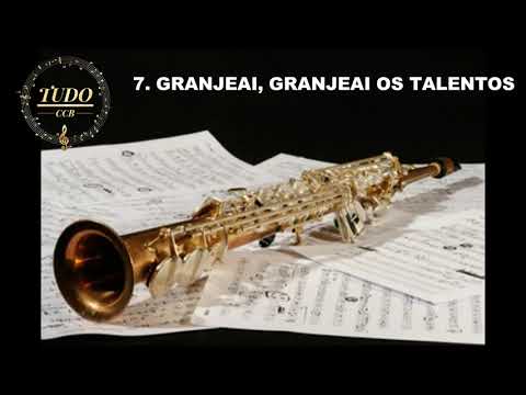 HINO 007 - GRanjeai, granjeai os talentos (soprano SAX)