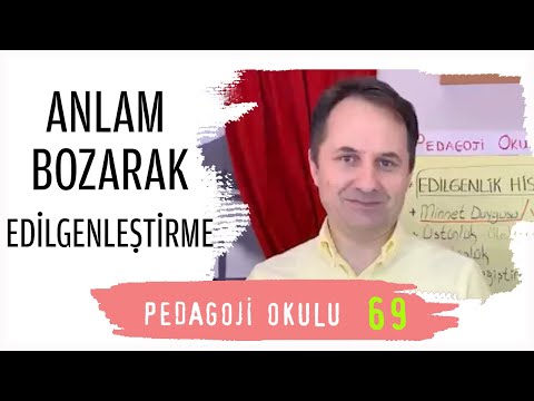 Pedagoji Okulu 69 - Anlam Bozarak Edilgenleştirme - Adem Güneş