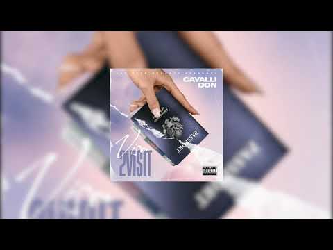 Cavalli Don - Visa 2 Visit (Official Audio)