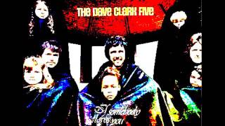 The Dave Clark Five   &quot;If You Wanna See Me Cry&quot;  Stereo