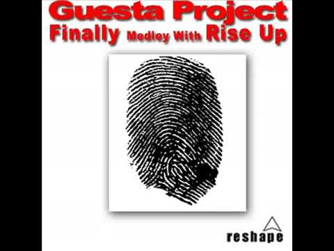 Guesta Project - Finally medley with Rise up