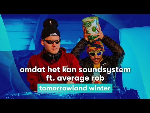 MNM LIVE: Omdat Het Kan ft. Average Rob - Tomorrowland Winter