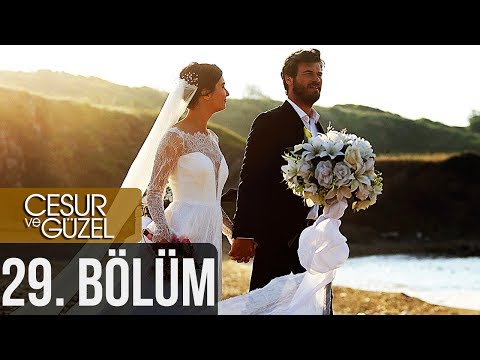 Cesur ve Güzel 29. Bölüm
