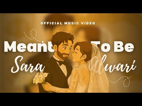 Sara Alwari - Meant to be (Official Music Video)