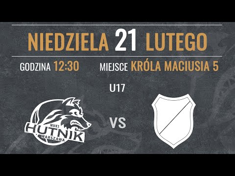ENERGA Hutnik Warszawa - MKS Polonia Warszawa (U17)