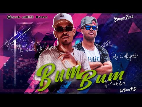 Brega Funk -BumBum Pulsa- Mc Bruno Da Baixada & Edy Cafajeste ((DjBrunoBxD))