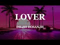 Lover - Diljit Dosanjh X Intense X Raj Ranjodh ( lyrics )