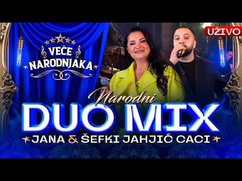 JANA & SEFKI JAHJIC CACI - NARODNI DUO MIX 50MIN | UZIVO | 2026 | VECE NARODNJAKA
