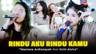 Download lagu Maulana Ardiansyah Ft. Ochi Alvira - Rindu Aku Rindu Kamu (Live Performance) mp3