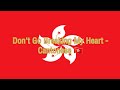 Chicken Little Don T Go Breaking My Heart Cantonese