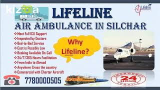 Pertinent Evacuation by Lifeline Air Ambulance in Silchar Meets ICU Care