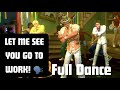 Dance Central LET ME SEE YOU GO TO WORK FULL DANCE Poison