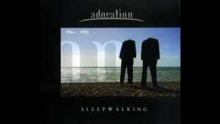 Adoration - Sleepwalking