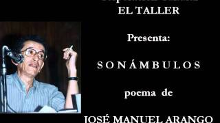 preview picture of video 'José Manuel Arango. Tres poemas en su voz:  El oro en los dientes,  Sonámbulos y Baila conmigo...'