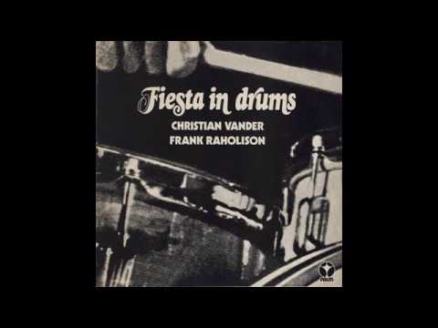 Christian Vander, Frank Raholison - Fiesta in Drums (1973, Palm) full album