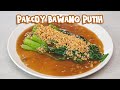 seenak di restaurant resep sayur pakcoy bawang putih