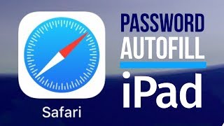 Safari Enable/Disable Password & Username Autofill | iPad mini, iPad , iPad Pro, iPad Air