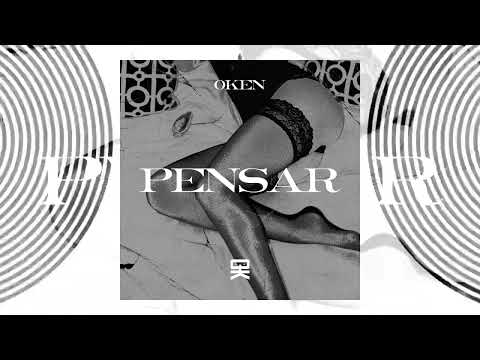 Oken - Pensar (Cover Audio)