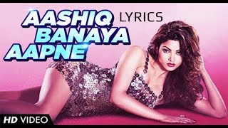 Aashiq Banaya Aapne LYRICS - Hate Story IV | Neha Kakkar, Himesh Reshammiya
