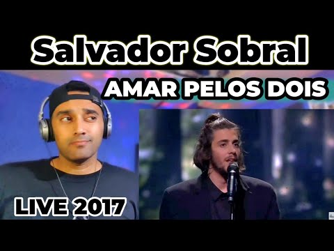 Salvador Sobral -Amar Pelos Dois (Portugal) LIVE 2017 Eurovision Song Contest - First Time Reaction