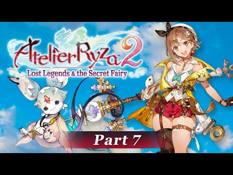 Atelier Ryza 2: Lost Legends & the Secret Fairy Part 7 - Crafting Grass Sickle & Woodcutter's Axe