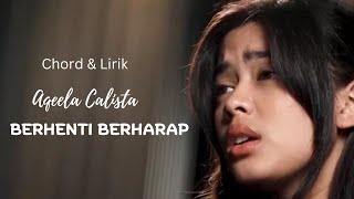 Download lagu Berhenti Berharap - Aqeela Calista  (Chord & Lirik) - Ost. Rumah Untuk Alie mp3 Download lagu Berhenti Berharap - Aqeela Calista  (Chord & Lirik) - Ost. Rumah Untuk Alie mp3