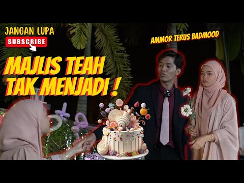 MAJLIS BIRTHDAY TEAH TAK MENJADI ! -  AMMOR BADMOOD !!
