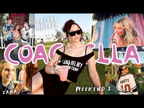 Coachella Weekend 2 Vlog: Seeing Lana Del Rey, Festival Food, + More!!
