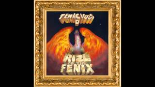 Tenacious D - Rize of the Fenix (full album version)
