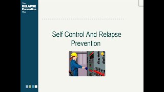 Lesson 13 - Self Control And Relapse Prevention