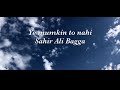 Yai Dil Jo Ro Raha Hai To Official Video Song Sahir Ali Baggha