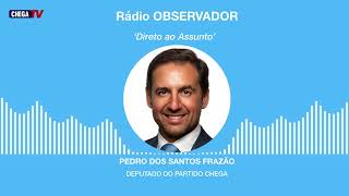 Montenegro ao anunciar bandeiras do CHEGA prova a nossa relevância política