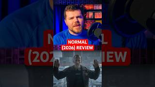 Normal (2026) Quick review