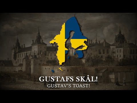"Gustafs skål" (Gustav's Toast) - Former Royal Anthem of Sweden [LYRICS]