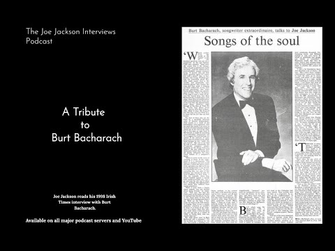 A Joe Jackson Tribute to Burt Bacharach. R.I.P.