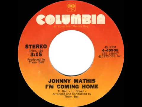 1973 Johnny Mathis - I’m Coming Home (#1 A/C)