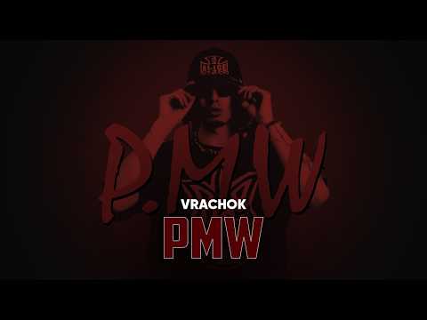 VRACHOK - PMW (Official video)