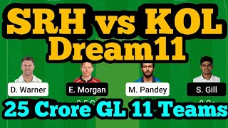 SRH vs KOL Dream11|SRH vs KOL Dream11 Team|SRH vs KOL Dream11 Prediction|