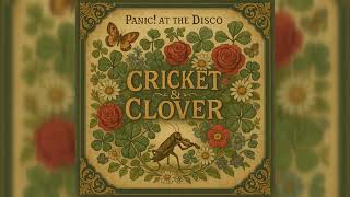 [AI/Fanmade] Nearly Witches (Cricket &amp; Clover Version) - Panic! At The Disco (Cricket &amp; Clover)