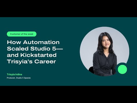 How Automation Scaled Studio 5-and Kickstarted Trisyia's Career