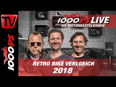 1000PS Live - Die Motorradtalkshow - Retro Bike Vergleich 2018