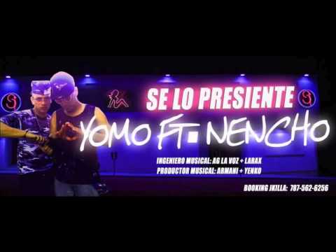 Yomo ft Nencho el leon salvaje Se lo presiente  pr