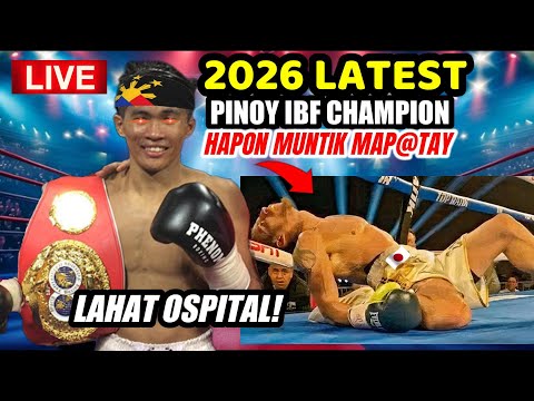 2026 LATEST PINOY IBF CHAMPION! HAPON OSPITAL AGAW-BUHAY!