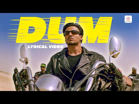 Dum Title Track - Lyrical Video | Vivek Oberoi | Sandeep Chowta | Abbas Tyrewala