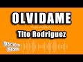 Tito Rodriguez - Olvidame (Versión Karaoke)