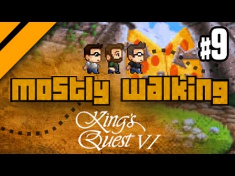 Mostly Walking - King's Quest VI - P9
