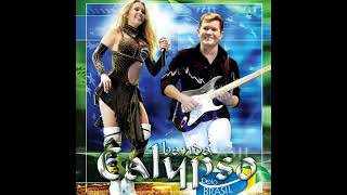 Banda Calypso - Anjo Bandido (Ao Vivo Pelo Brasil)