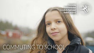 Commuting to the Swedish National Ballet School