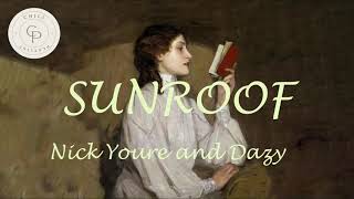 Download lagu Sunroof - Nick Youre and Dazy - (LYRICS) mp3